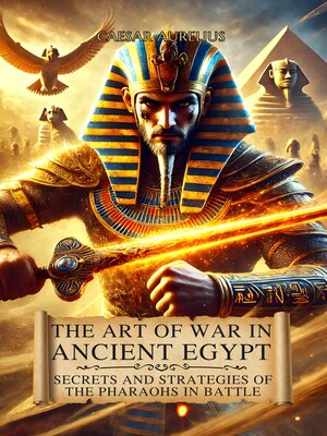 cover image of The Art of War in Ancient Egypt